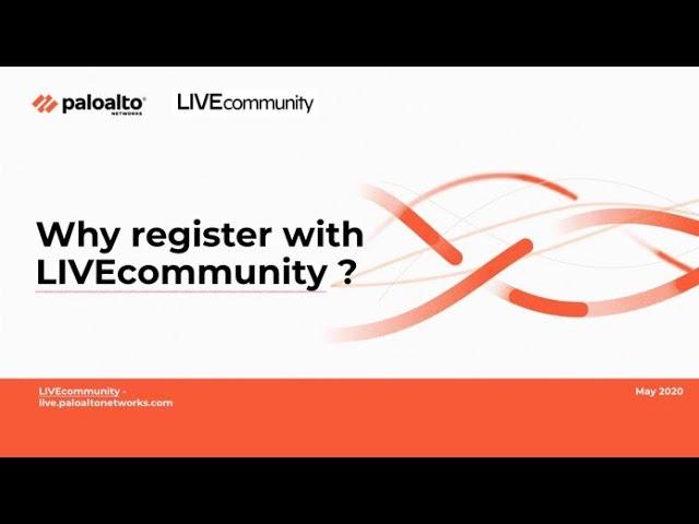 Why should I register with the LIVEcommunity ?