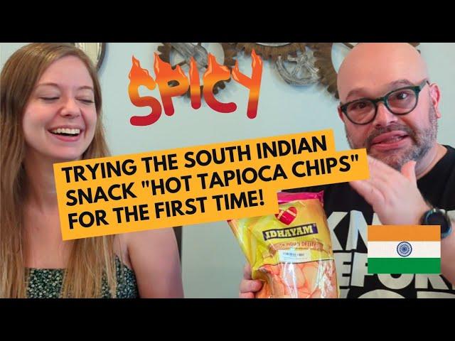 Flavor Explosion  Snackmaster General & Niece Try South Indian Hot Tapioca Chips for the 1st Time!