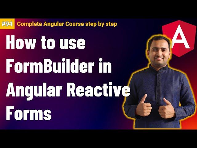 How to use formbuilder in angular reactive forms | reactive forms in angular | Angular Tutorial