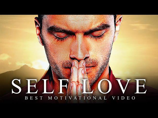 SELF LOVE - Best Motivational Video Speeches Compilation - Listen Every Day! MORNING MOTIVATION