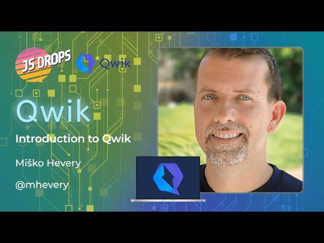 Introduction to Qwik for JS Developers ft. Miško Hevery | JS Drops