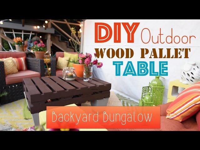 How To DIY An Outdoor Wood Pallet Table - Backyard Bungalow