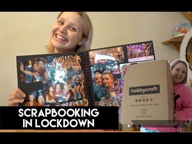 SCRAPBOOK WITH ME! IN LOCKDOWN | HOW TO SCRAPBOOK, HUGE CRAFT HAUL, HOBBYCRAFT, AMAZON, PAPERCHASE