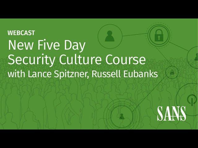 New Five Day Security Culture Course | MGT521 | SANS Institute