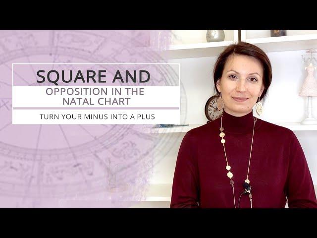 Square and opposition in the natal chart – turn your minus into a plus