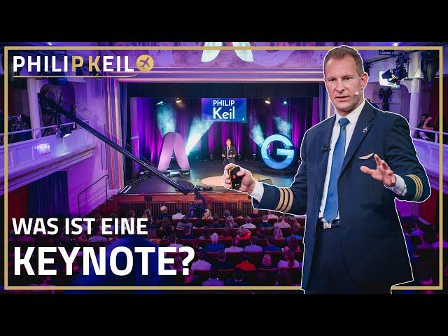 Was ist eine Keynote Speech? | Pilot & Top-Redner Philip Keil