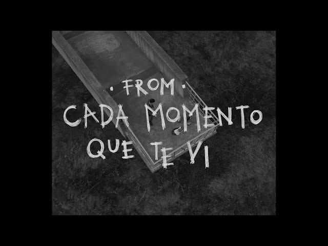 from - cada momento que te vi (vídeo oficial)