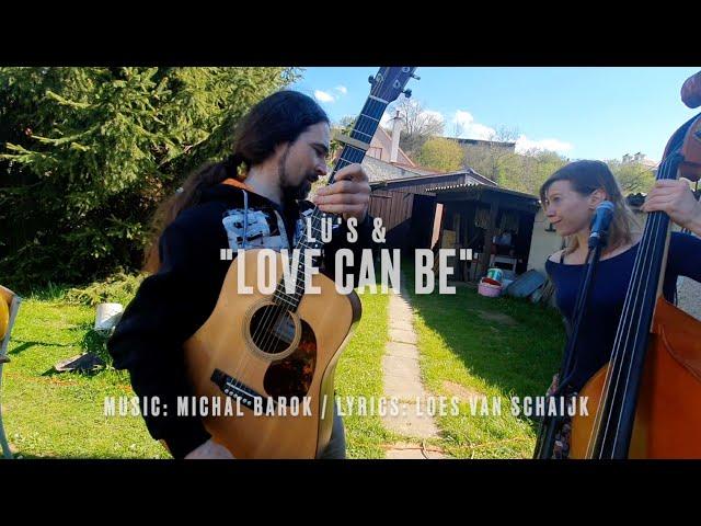 Loes & Band (Lu's &): Love Can Be