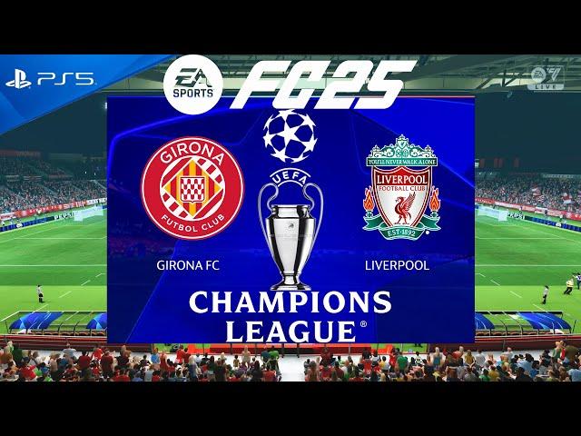 FC 25 Girona vs Liverpool | Champions League 2024/25 | PS5