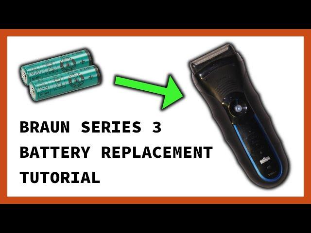 Braun Series 3 Battery Replacement