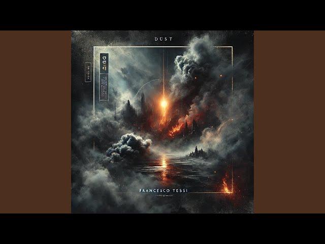 Dust (feat. Matteo Magazzini & Samuele Bartoletti)