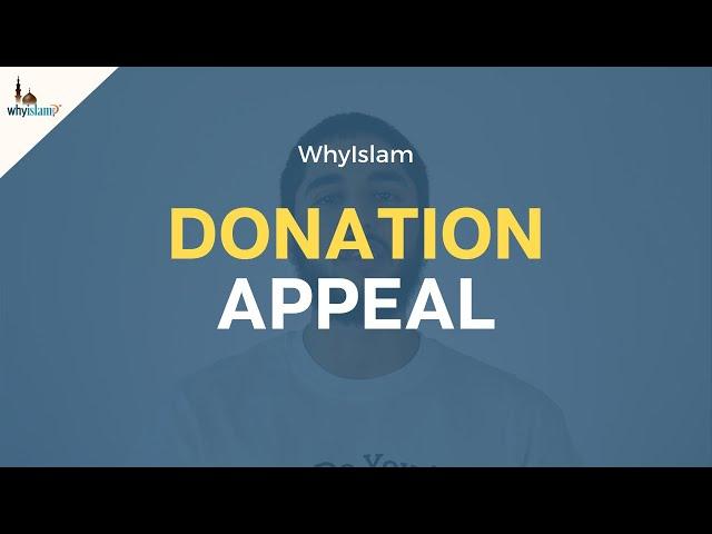 WhyIslam Staff - Donation Appeal