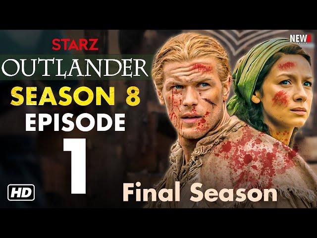 Outlander Season 8 Trailer - Episode 1, Release Date, Cast, New Detail, Outlander Season 7 Part 2