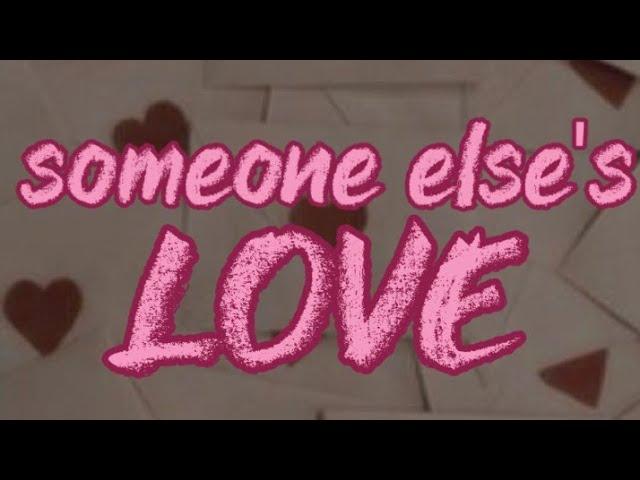 Someone else's love | original song