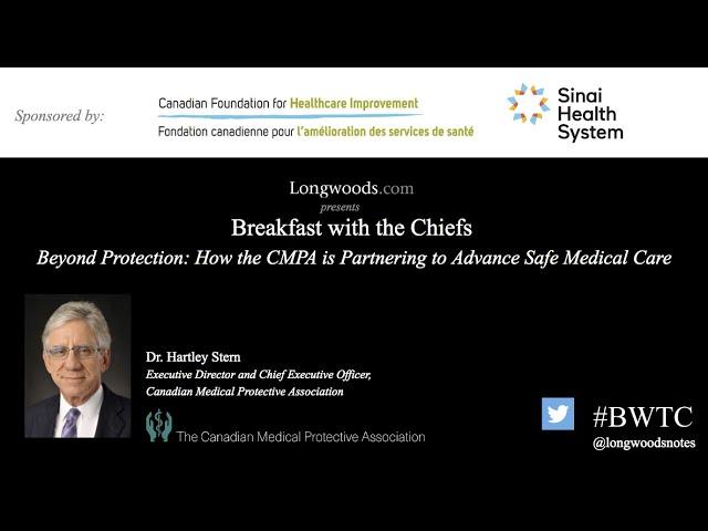 Beyond Protection: How the CMPA is Partnering to Advance Safe Medical Care with Hartley Stern