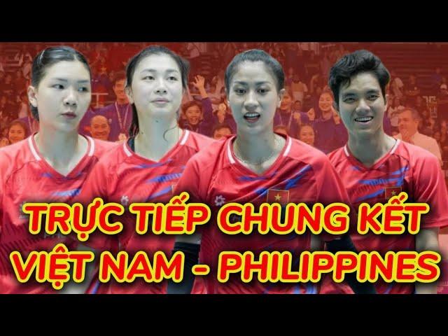 Trực tiếp chung kết Việt Nam vs Philippines AVC Nations Cup 2025