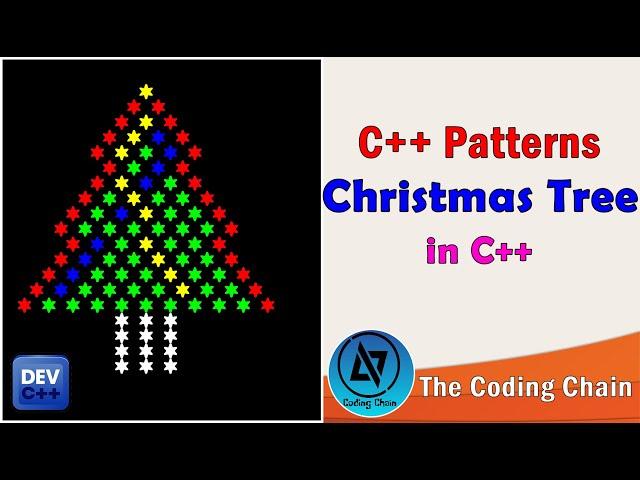 C++ Patterns | Christmas Tree in c++ using Nested for Loop