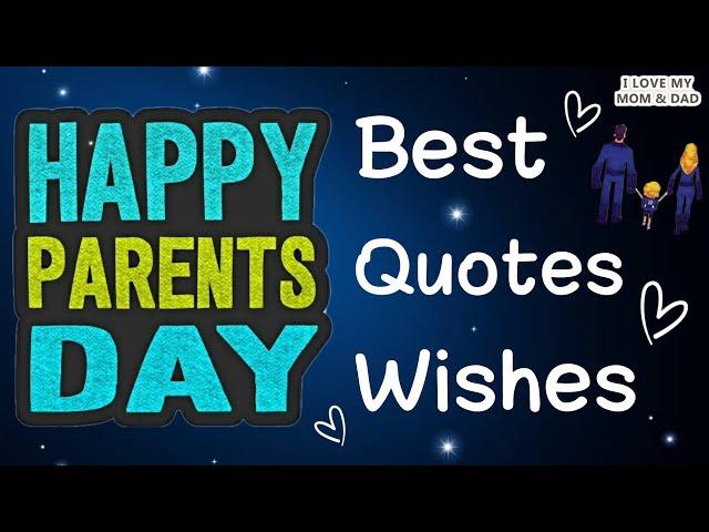 Happy Parents Day quotes | Wishes | Messages | July 23 | Parents Day best quotes & wishes