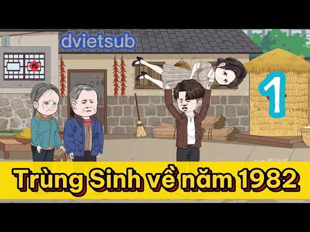 Lâm Hiểu Phong trùng sinh về năm 1982 xây lại đời - Tập 1