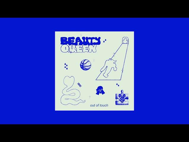 Beauty Queen - Out of Touch [Full Ep]