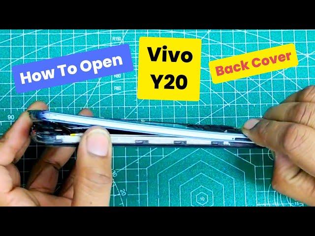 How to open Vivo Y20 back panel cover 2021 | Vivo Y20 Disassembly | Vivo Y20 Teardown