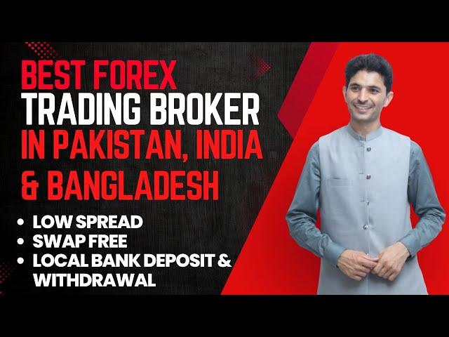 Best Forex trading swap free, low spread broker in Pakistan, India & Bangladesh  local bank deposit