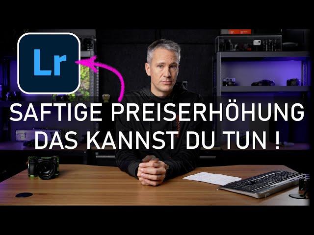 Lightroom now drastically MORE EXPENSIVE  Here's what you can do now!