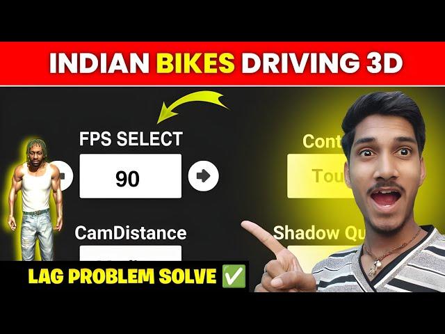 90 FPS  INDIAN BIKE DRIVING 3D LAG FIX | INDIAN BIKE DRIVING 3D BUG FIX - KXP VINEET YT