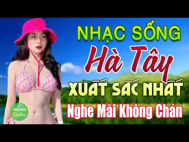 LK Nhạc Sống Thôn Quê XUẤT SẮC NHẤT 2024️Mở Loa Hết Cỡ LK Nhạc Sống Hà Tây Gái Xinh Phê Sởn Da Gà