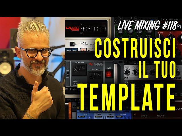 Costruisci il tuo Template per Mixare - Live Mixing 118