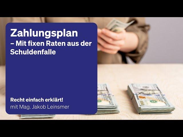 Zahlungsplan – Recht einfach erklärt!