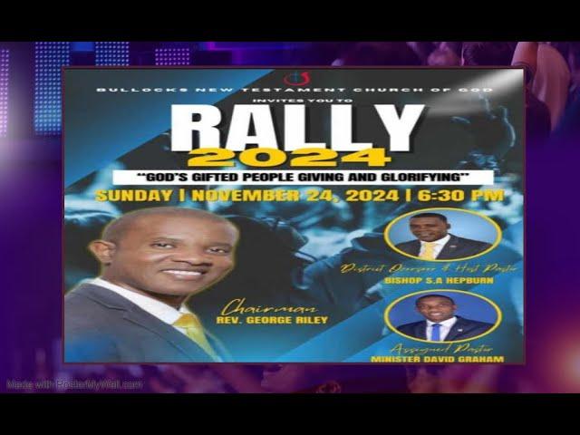 Welcome To Bullocks New Testament Rally, Sunday November 24, 2024 @ 7pm