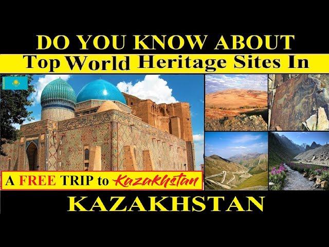 Top UNESCO World Heritage Sites In Kazakhstan