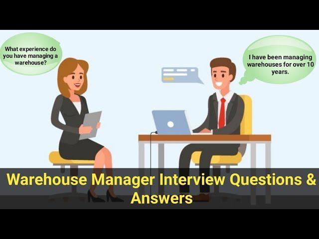 Warehouse Manager Interview Questions & Answers - Job Interview Conversation