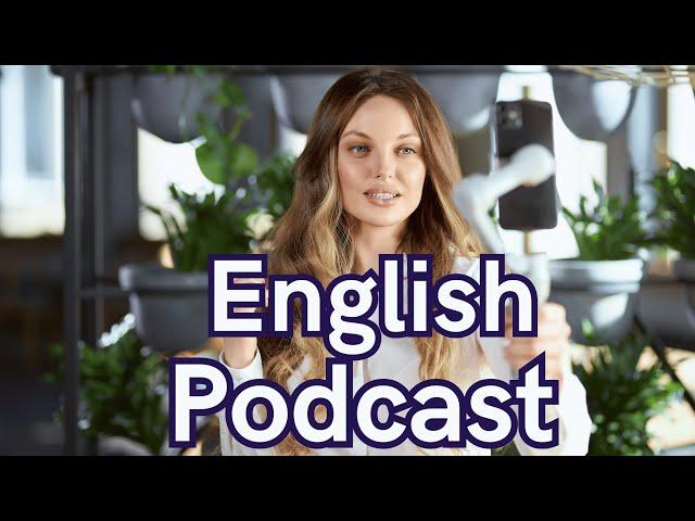 Learn English with podcast  conversation  |  eposide 7 | Podcast to improve english listening