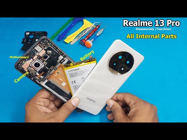 Realme 13 Pro Disassembly | Realme 13 Pro Teardown | Cameras | Battery | Processor | Motherboard