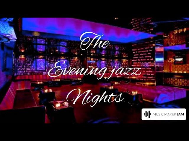 DJ Oldsckool (The Exclusive Global Edition) The Evening Jazz Nights