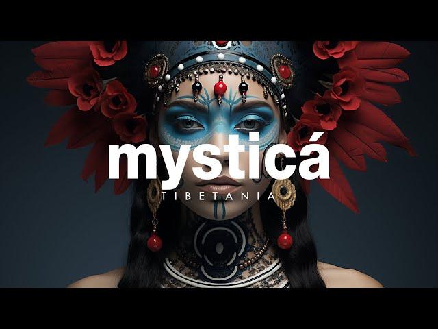 Mystica Ethereal Beats | Ethnic & Deep House Mix