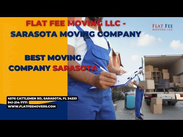 Best Moving Company Sarasota | Flat Fee Moving LLC - Sarasota Moving Company | www.flatfeemovers.com