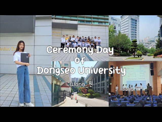 Ceremony Day of Dongseo University #ceremony #busan #dongseo #wonn_원