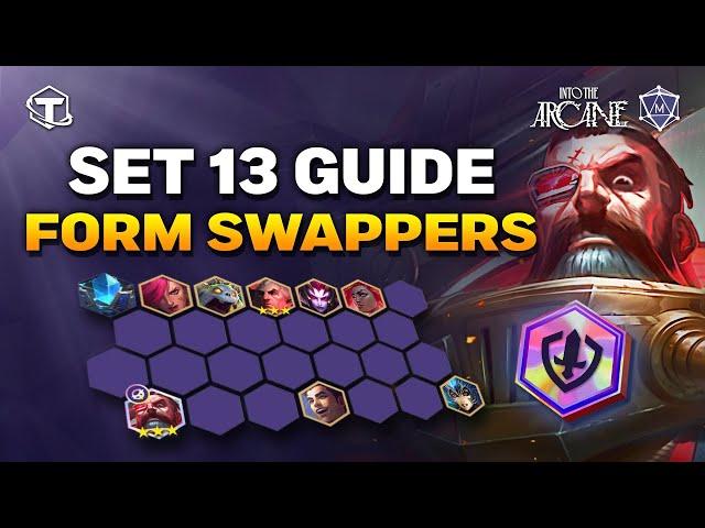 How to WIN with FORM SWAPPERS in Set 13 | #TFT