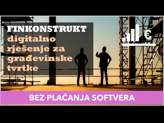 FINKONSTRUKT | Digitalno rješenje za financijsku analizu građevinskih projekata