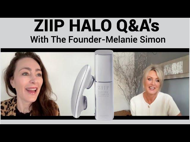 ZIIP Halo Q&A's with The Founder Melanie Simon