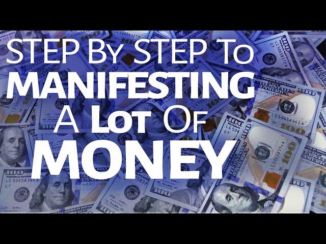 Abraham Hicks ~ Step by Step to Manifesting a Lot of Money