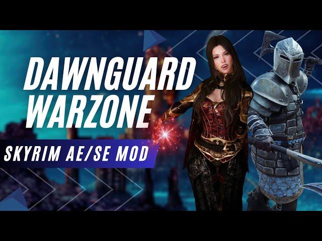 Epic Skyrim Mod: Join The Dawnguard Warzone!