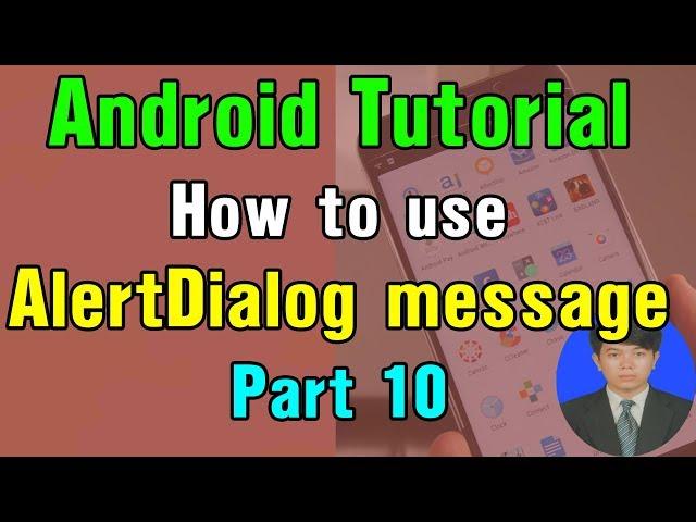 Android Tutorial - #10 Android AlertDialog builder