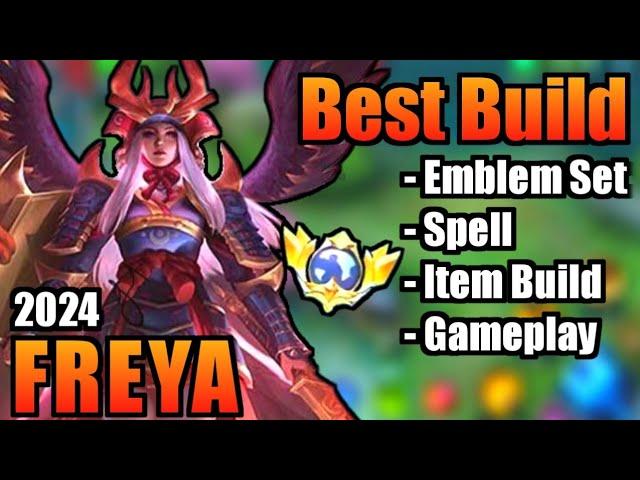 FREYA BEST BUILD 2024 | TOP 1 GLOBAL FREYA BUILD | FREYA - MOBILE LEGENDS | MLBB