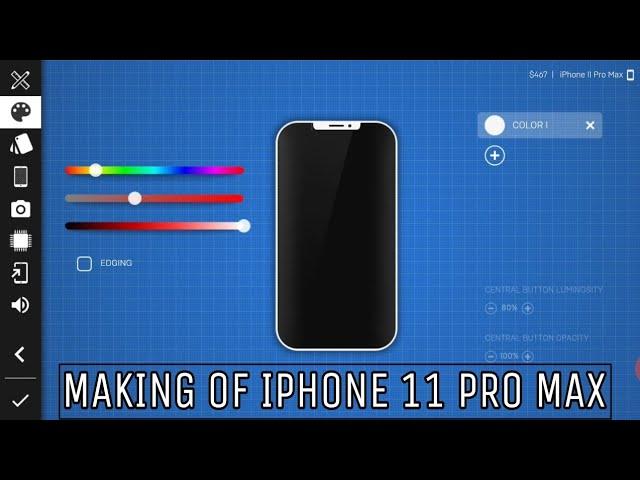 Smartphone Tycoon 2 Making Of iPhone 11 Pro Max