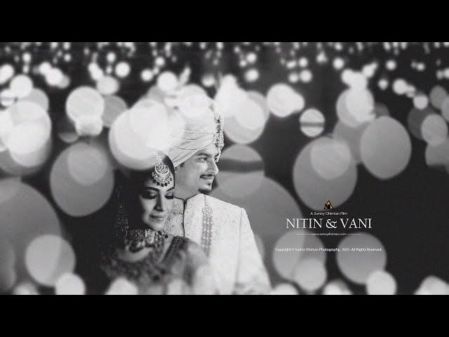 WEDDING FILM 2021 | NITIN & VANI | LUDHIANA | SUNNY DHIMAN PHOTOGRAPHY | INDIA