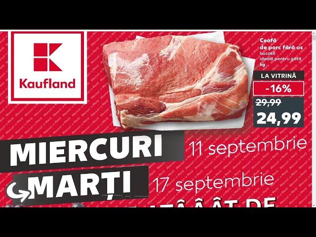 REVISTA KAUFLAND 11 SEPTEMBRIE 2024/CATALOG KAUFLAND 11 SEPTEMBRIE 2024/OFERTE KAUFLANDSAPTAMANAASTA